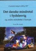 det danske mindretal i sydslesvig og andre mindretal i europa - bog