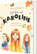 Det Fine Ved Karoline