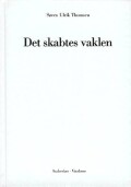 Det Skabtes Vaklen