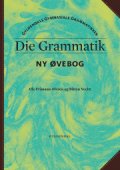 die grammatik. ny øvebog - bog