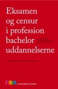 eksamen og censur i professionsuddannelserner - bog