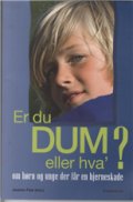 er du dum eller hva'? - bog