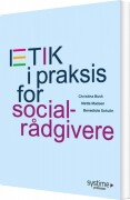 etik i praksis for socialrådgivere - bog
