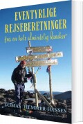 Eventyrlige Rejseberetninger Fra En Helt Almindelig Dansker
