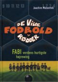 de vilde fodboldrødder 8 - fabi verdens hurtigste højrewing - bog