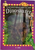 fantastiske fakta om dinosaurer - bog