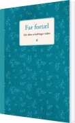 Far Fortæl
