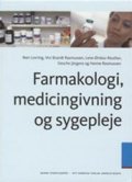 farmakologi, medicingivning og sygepleje - bog