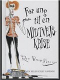 for ung til en midtvejskrise - bog