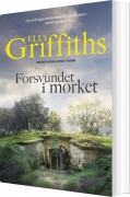 Forsvundet I Mørket - Ruth Galloway Serien Nr 9