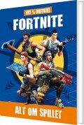 Fortnite - Alt Om Spillet