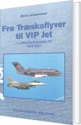 Fra Træskoflyver Til Vip Jet