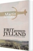 frit gennem jylland - bog