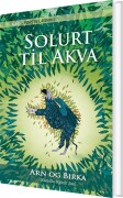 Første Læsning Arn Og Birka 2 Solurt Til Akva