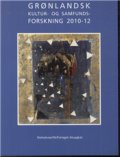 grønlandsk kultur- og samfundsforskning 2010-12 - bog