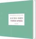 Guds Ord - Vores Sprog