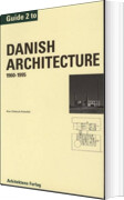 guide to danish architecture 1960-1995 - bog