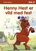 Henny Hest Er Vild Med Fest