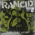 Rancid - Honor Is All We Know