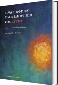 Hvad Døden Har Lært Mig Om Livet