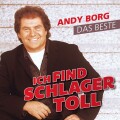 Andy Borg - Ich Find Schlager Toll - Das Beste