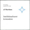 Intellektualiseret Kristendom - Cd 2