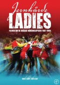 jernhårde ladies - de danske håndboldpiger 87-96 - DVD