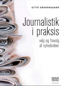 Journalistik I Praksis