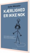 Kærlighed Er Ikke Nok
