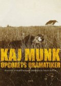kaj munk - opgørets dramatiker - bog