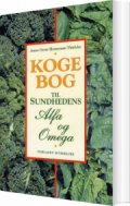 kogebog til sundhedens alfa og omega - bog
