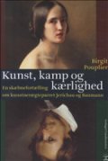kunst, kamp og kærlighed - bog