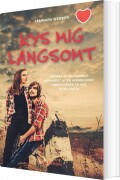 kys mig langsomt - bog