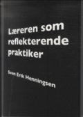 læreren som reflekterende praktiker - bog