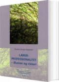lærerprofessionalitet - bog