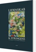 lidenskab og stringens - bog