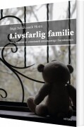 Livsfarlig Familie