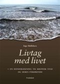 livtag med livet - bog