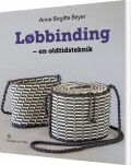 Løbbinding - En Oldtidsteknik