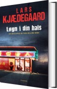 Løgn I Din Hals