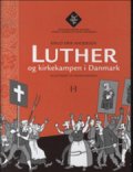 luther og kirkekampen i danmark - bog