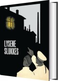 Lysene Slukkes