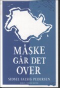måske går det over - bog