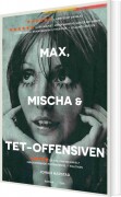 Max Mischa Og Tet-Offensiven