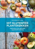 Mit Glutenfrie Plantekøkken