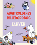 Mumitroldenes Lille Billedordbog - Farver