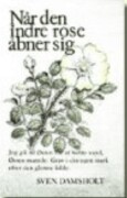 når den indre rose åbner sig - bog