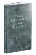 når regnskaber ikke revideres - bog