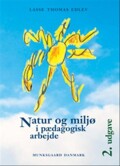 Natur Og Miljø I Pædagogisk Arbejde