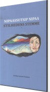 nipaassutsip nipaa / stilhedens stemme - bog